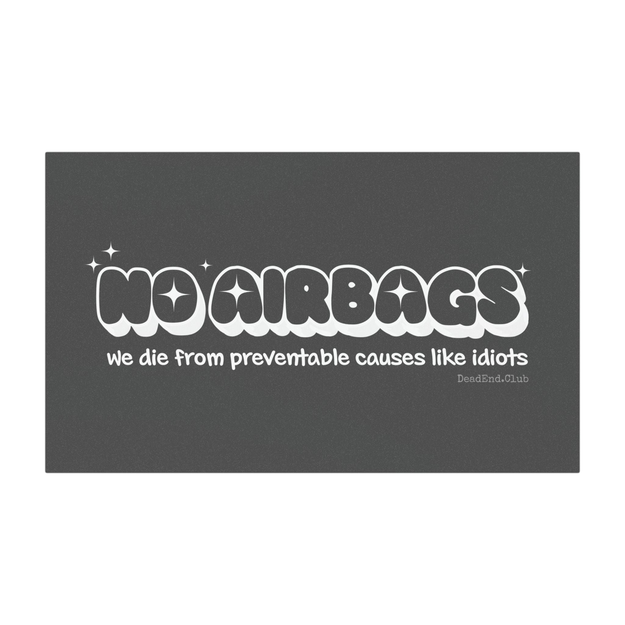 No Airbags Bumper Magnet - DEAD-END CLUB