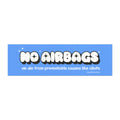 No Airbags Bumper Magnet Blue - DEAD-END CLUB
