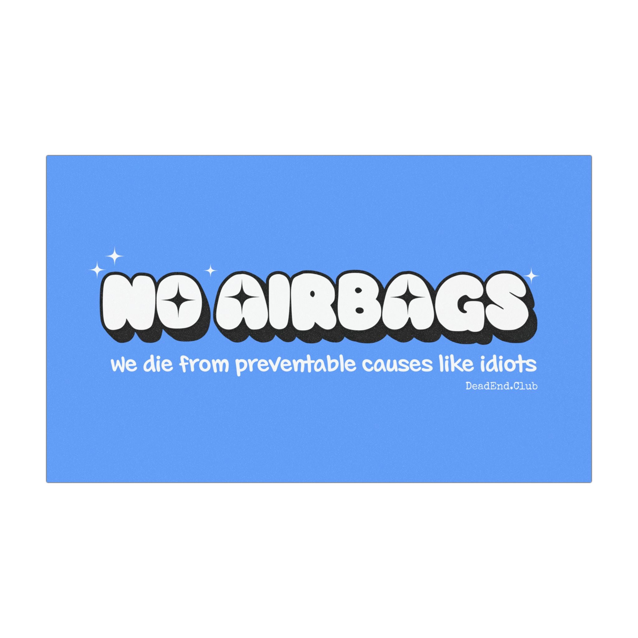 No Airbags Bumper Magnet Blue - DEAD-END CLUB