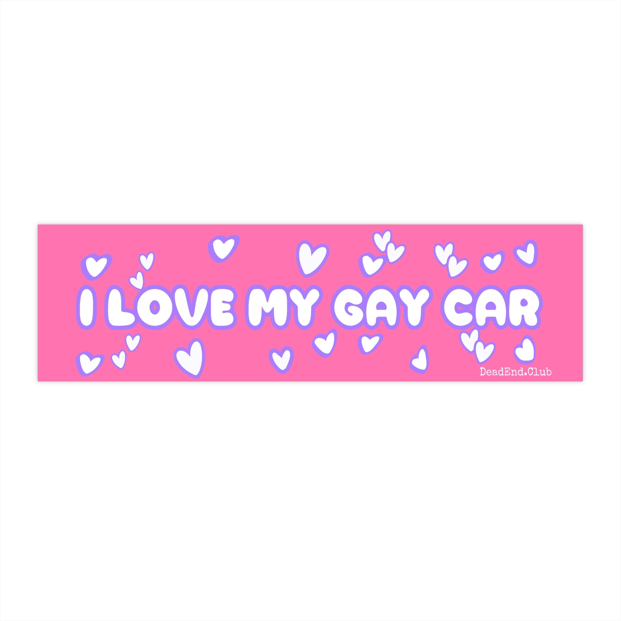 Gay Car Bumper Sticker (Pink) - DEAD-END CLUB