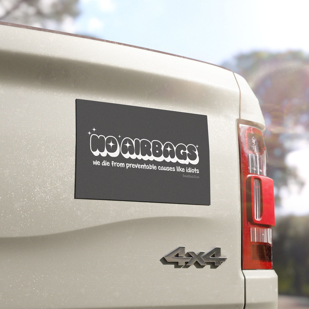 No Airbags Bumper Magnet - DEAD-END CLUB