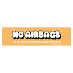 No Airbags Bumper Sticker Yellow - DEAD-END CLUB