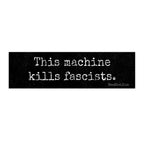 This Machine Bumper Sticker - DEAD-END CLUB