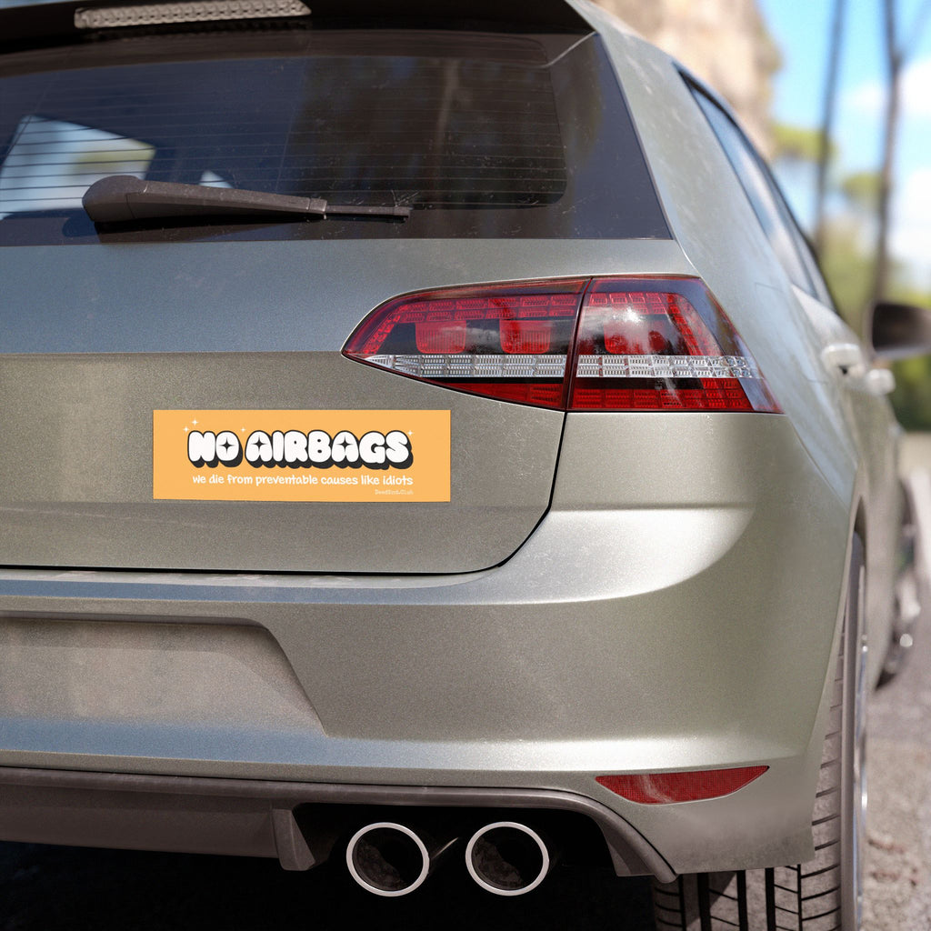 No Airbags Bumper Magnet Yellow - DEAD-END CLUB