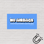 No Airbags Bumper Magnet Blue - DEAD-END CLUB