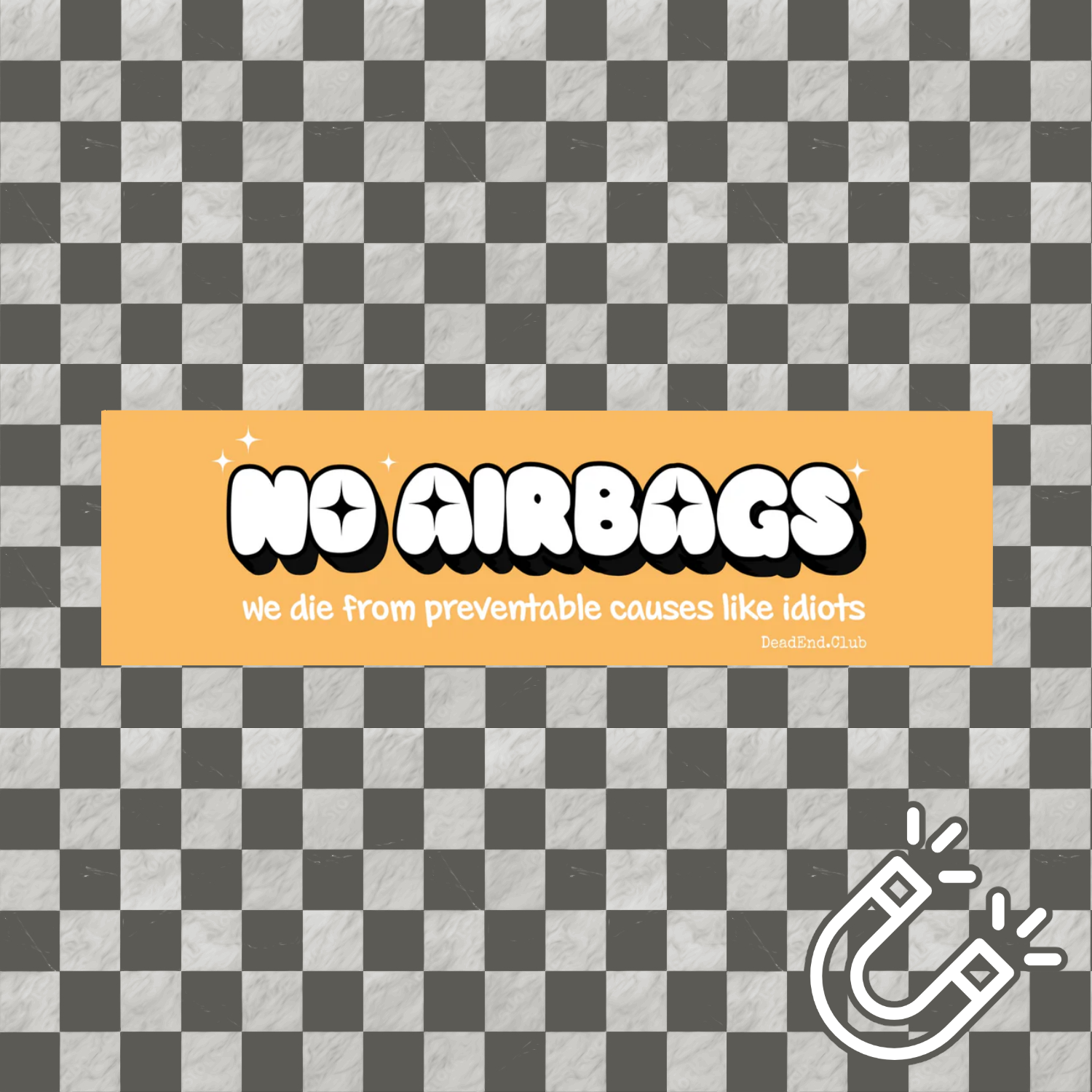No Airbags Bumper Magnet Yellow - DEAD-END CLUB