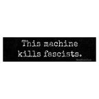 This Machine Bumper Sticker - DEAD-END CLUB