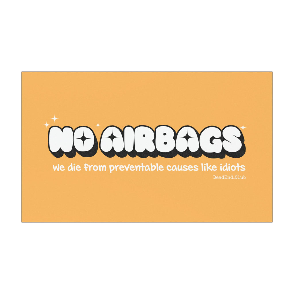 No Airbags Bumper Magnet Yellow - DEAD-END CLUB
