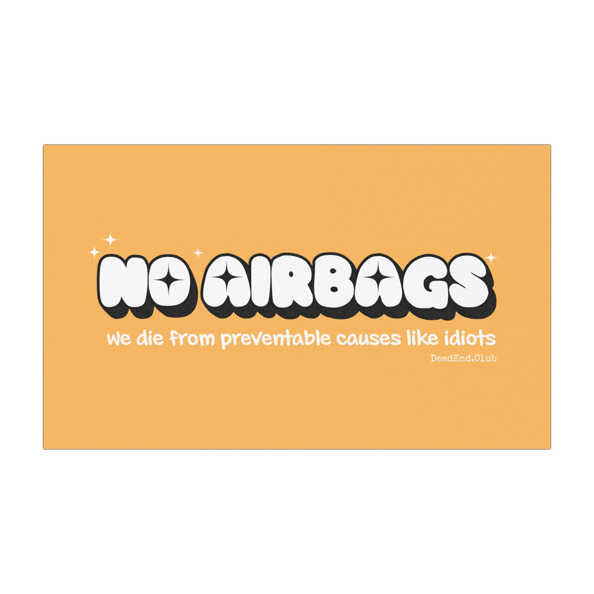 No Airbags Bumper Magnet Yellow - DEAD-END CLUB