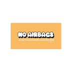No Airbags Bumper Sticker Yellow - DEAD-END CLUB