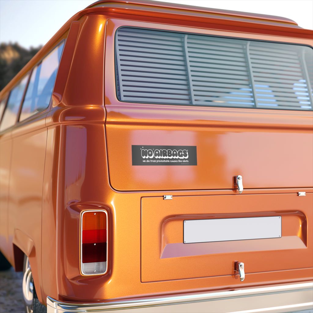 No Airbags Bumper Sticker - DEAD-END CLUB